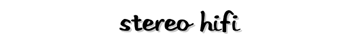 Stereo Hifi font